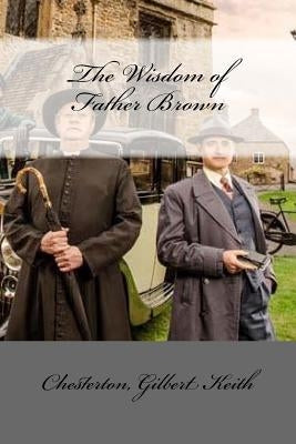 The Wisdom of Father Brown by Mybook