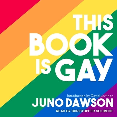 This Book Is Gay by Levithan, David