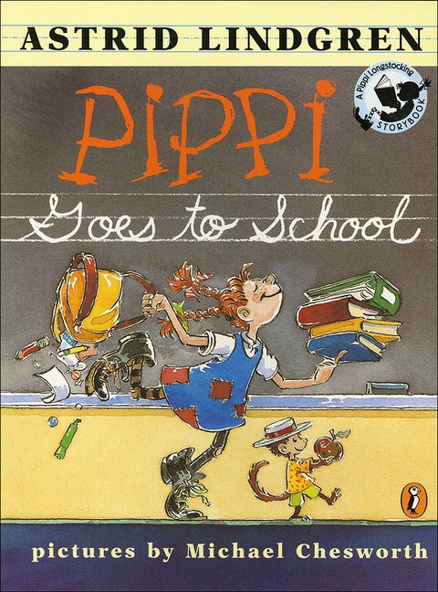 Pippi Goes to School by Lindgren, Astrid