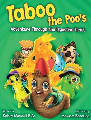 Taboo the Poo's Adventure Through the Digestive Tract by Marshall, Kelsey