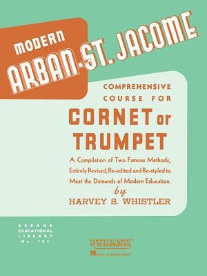 Arban-St Jacome Method for Cornet or Trumpet by Arban, Jean-Baptiste