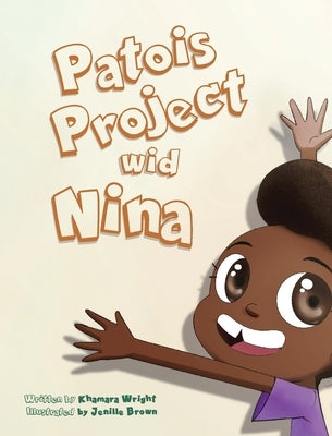 Patois Project Wid Nina by Wright, Khamara