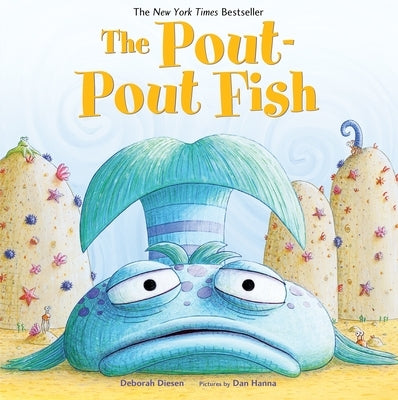 The Pout-Pout Fish by Diesen, Deborah