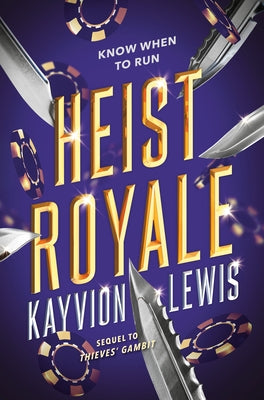 Heist Royale: Heist Royale: Thieves' Gambit, Book 2 by Lewis, Kayvion