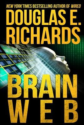 BrainWeb by Richards, Douglas E.