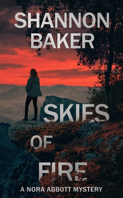 Skies of Fire by Baker, Shannon