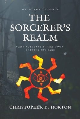 The Sorcerer's Realm by Horton, Christopher D.