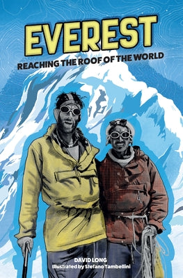 Everest: Reaching the Roof of the World by Long, David