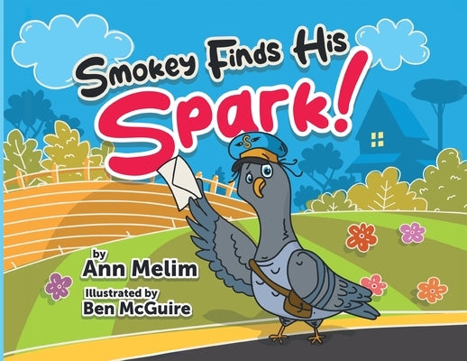 Smokey Finds his Spark by Melim, Ann