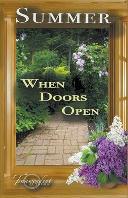 Summer, When Doors Open by Authors, Transcendent