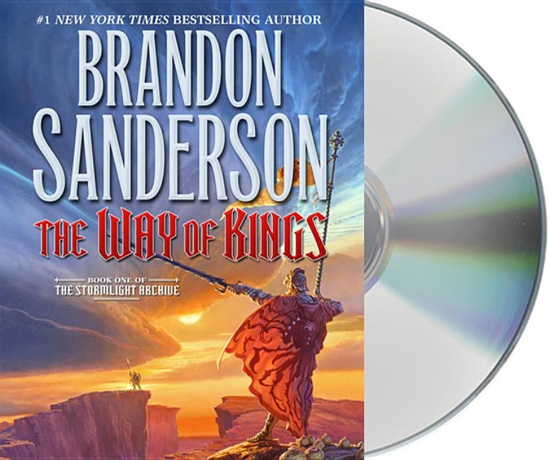 The Way of Kings: Book One of the Stormlight Archive by Sanderson, Brandon