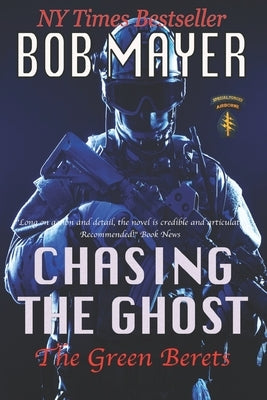 Chasing the Ghost by Mayer, Bob