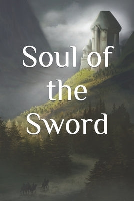 Soul of the Sword by Hernandez, Samantha