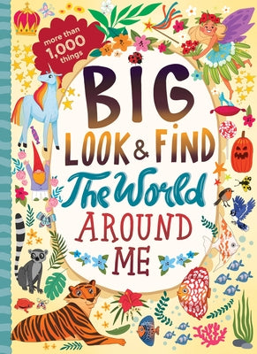 Big Look & Find: The World Around Me by Clever Publishing