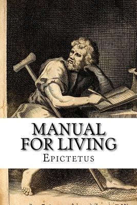 Manual for Living by Epictetus