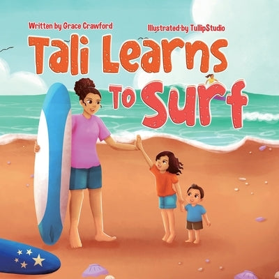 Tali Learns To Surf by Crawford, Grace