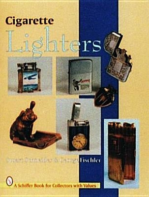 Cigarette Lighters by Schneider, Stuart