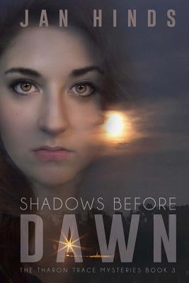 Shadows Before Dawn by Hinds, Jan