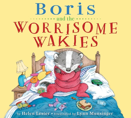 Boris and the Worrisome Wakies by Lester, Helen