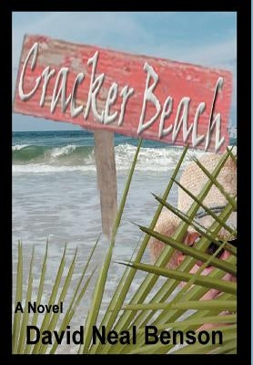 Cracker Beach by Benson, David Neal