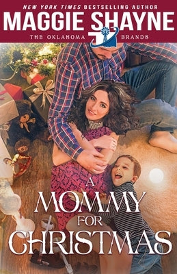 A Mommy for Christmas by Shayne, Maggie