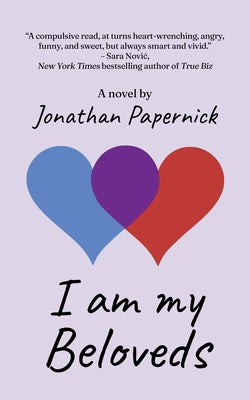 I Am My Beloveds by Papernick, Jonathan