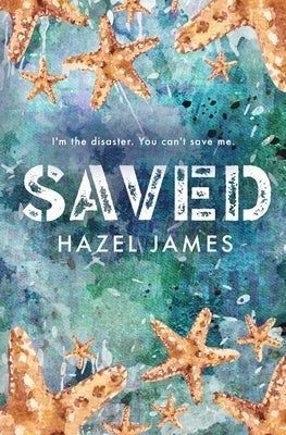 Saved by James, Hazel