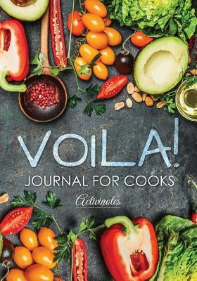 Voila! Journal for Cooks by Activinotes