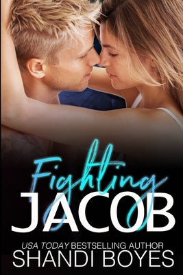 Fighting Jacob by Boyes, Shandi