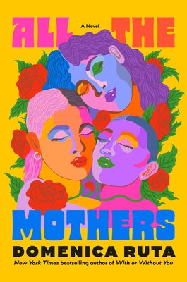 All the Mothers by Ruta, Domenica