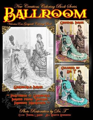 New Creations Coloring Book Series: Fashion: Victorian Ballroom by Davis, Teresa