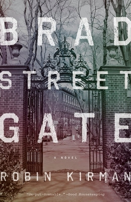 Bradstreet Gate by Kirman, Robin