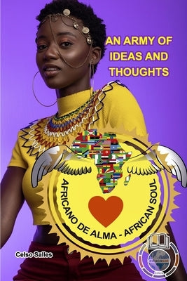 African Soul - An Army of Ideas and Thoughts - Celso Salles: Africa Collection by Salles, Celso