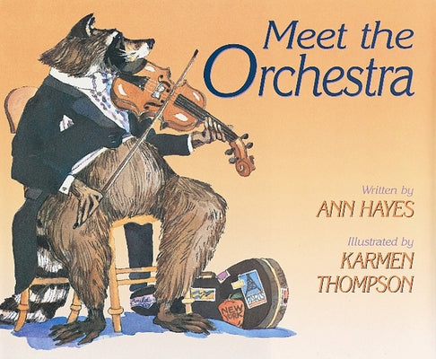 Meet the Orchestra by Hayes, Ann