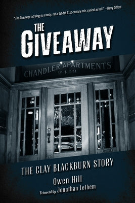 The Giveaway: The Clay Blackburn Story by Hill, Owen