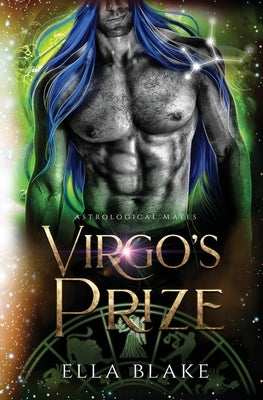 Virgo's Prize: A Sci-Fi Alien Romance by Blake, Ella