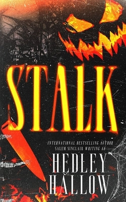 Stalk: A Dark Halloween Romance by Sinclair, Salem