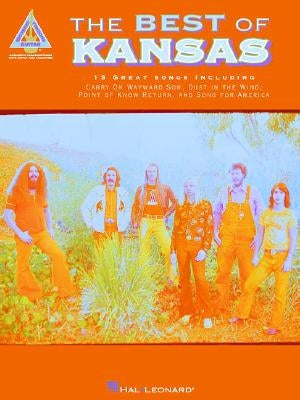 The Best of Kansas by Kansas