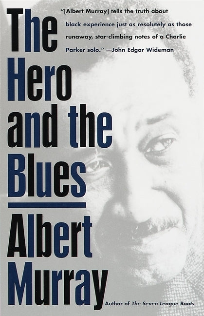 The Hero and the Blues by Murray, Albert