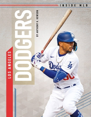 Los Angeles Dodgers by Hewson, Anthony K.