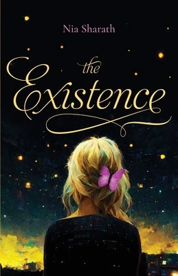 The Existence by Sharath, Nia