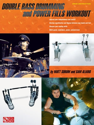 Double Bass Drumming and Power Fills Workout by Sorum, Matt