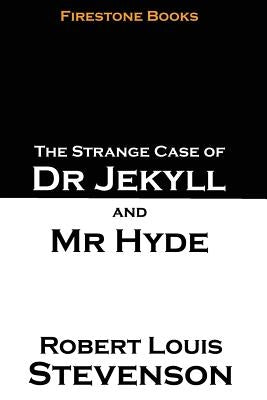 The Strange Case of Dr Jekyll and Mr Hyde by Stevenson, Robert Louis