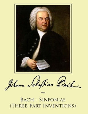 Bach - Sinfonias (Three-Part Inventions) by Samwise Publishing