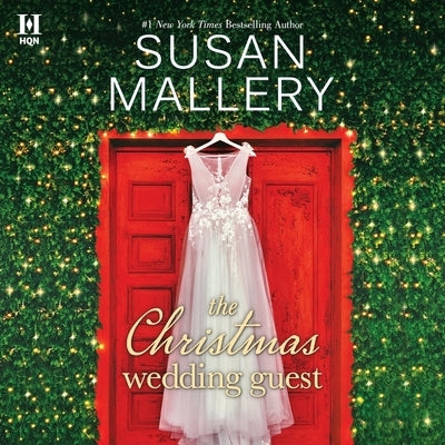 The Christmas Wedding Guest Lib/E by Mallery, Susan