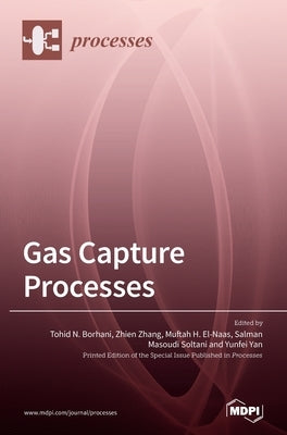 Gas Capture Processes by Borhani, Tohid N.