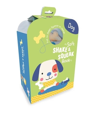 Soft Shake & Squeak Dog by Little Genius Books