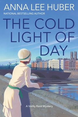 The Cold Light of Day by Huber, Anna Lee