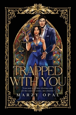 Trapped With You (Remastered): A New Adult Mafia Romance by Opal, Marzy