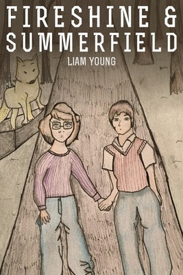 Fireshine and Summerfield by Young, Liam